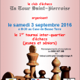 Le contrat de ville de Saint-Pierre  et La Tour Saint-Pierroise organisent Le samedi 3 septembre 2016 à 8h30au Case de Basse-Terre  le 1er tournoi d’échecs inter-quartiers par équipe (jeunes et séniors). […]