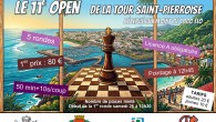 La Tour Saint-Pierroise est heureuse de vous donner rendez-vous les 26 et 27 septembre pour la 11e édition de son Open, un tournoi ouvert aux joueurs classés moins de 1800 [&hellip;]